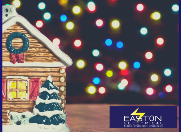 Easton Electrical Christmas safety